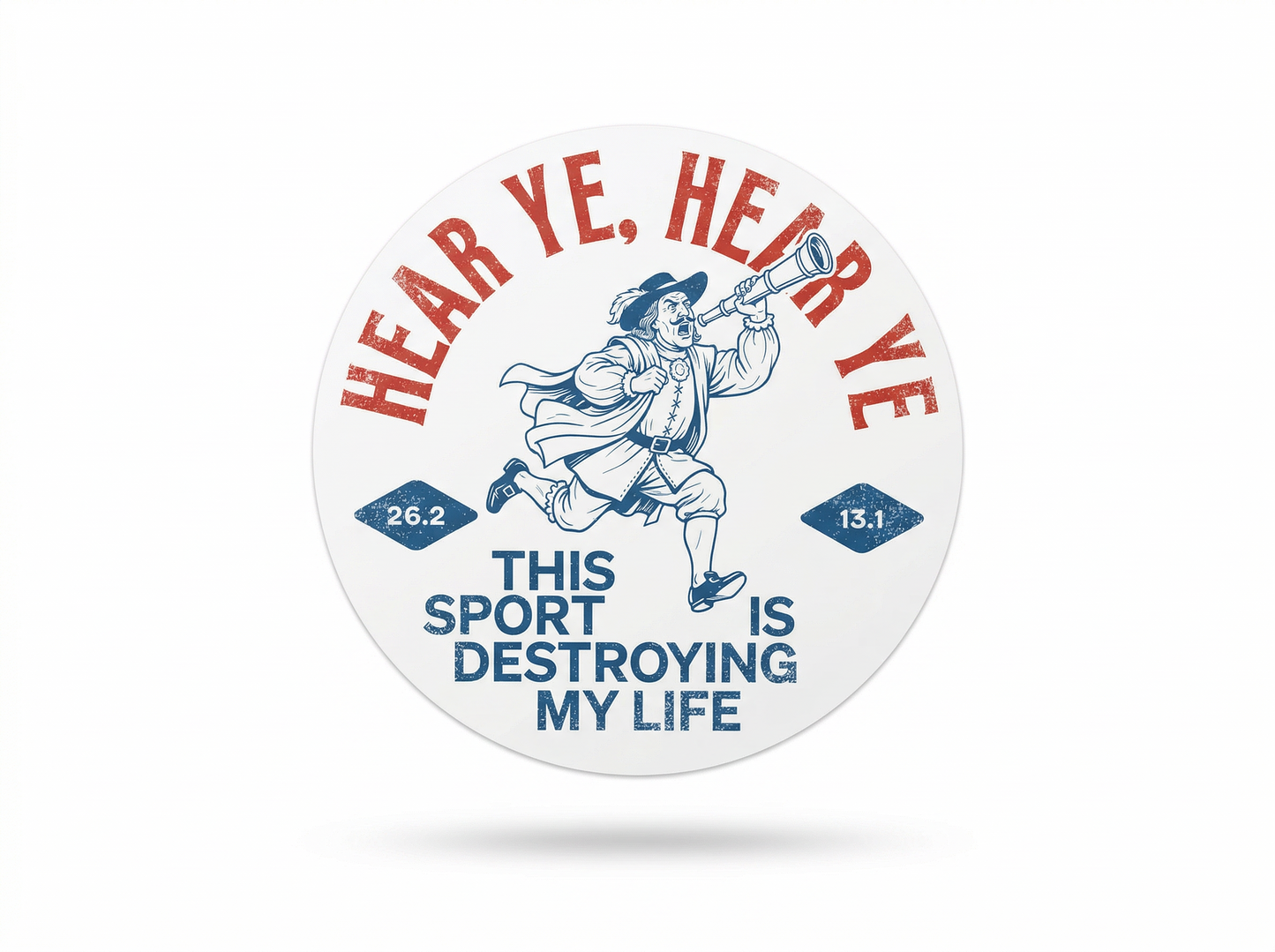 Hear Ye, Hear Ye // Matte Circle Sticker